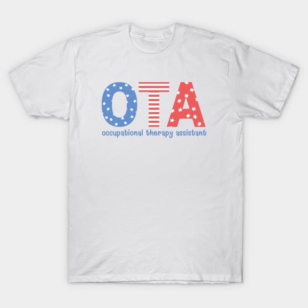 Occupational Therapy Assistant 4th of July T-Shirt by MadebyOTBB